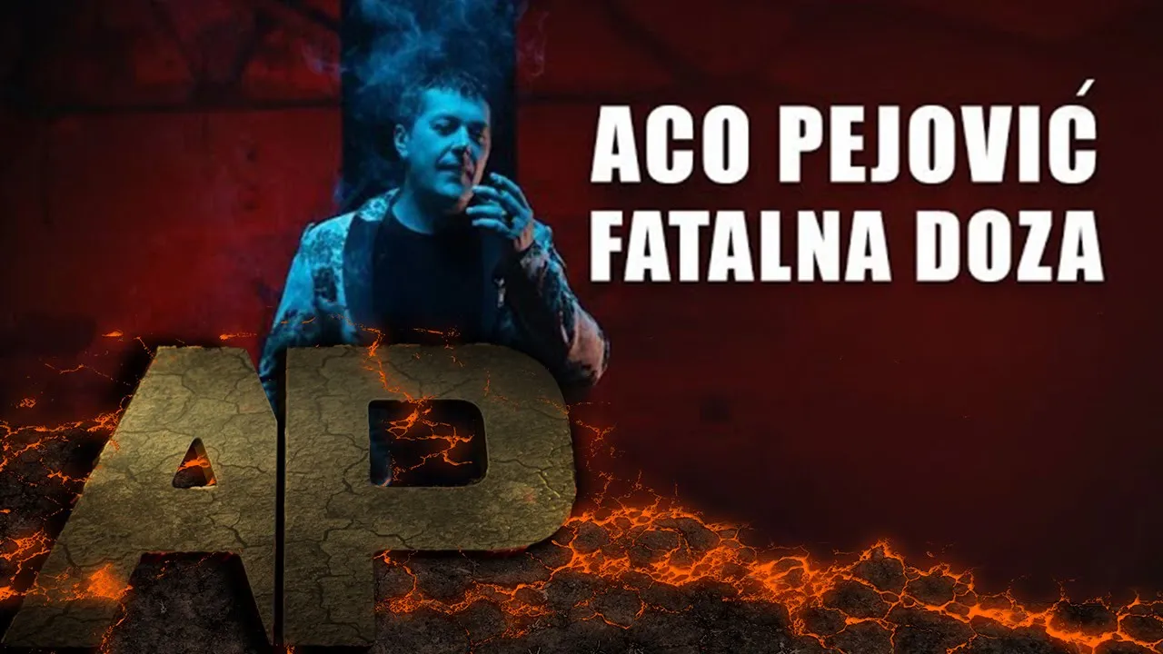 Aco Pejovic - Fatalna Doza - (Official Video 2018)