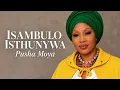 ISAMBULO ISTHUNYWA - Pusha Moya | Official audio 