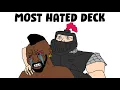 Download Lagu The Most Hated Deck… is Finally Back!
