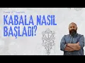 Download Lagu Kabala Nasıl Başladı?