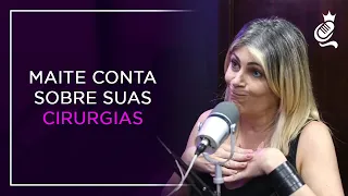 MAITE CONTA SOBRE SUAS CIRURGIAS