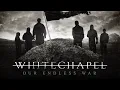 Download Lagu Whitechapel - Our Endless War (FULL ALBUM)