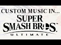 How To Add Custom Music In Super Smash Bros Ultimate
