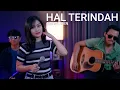 Lagu HAL TERINDAH - SEVENTEEN (COVER BY SASA TASIA FEAT @3lelakitampan)