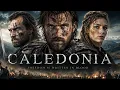CALEDONIA Full Historical Action Movie in 4K Ultra