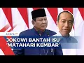 Download Lagu Bantah Isu 'Matahari Kembar', Jokowi: Matahari Cuma 1, Presiden Prabowo Subianto