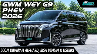 MPV Mewah PHEV Pertama Di 🇮🇩! SAYA AKAN LAWAN Alphard & Denza Sekaligus?! Apa Keunggulan GWM WEY G9?