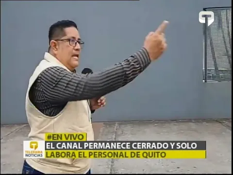 El canal permanece cerrado y solo labora el personal de Quito