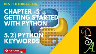 Chapter-5 Getting started with python Computer Science Class XI CBSE RBSE Board Python Keywords