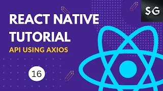 Making API calls using Axios in React Native React Native Tutorial for Beginners
