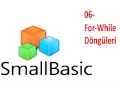 06 - For ve While Donguleri Small Basic
