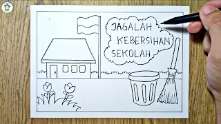 Download Menggambar Poster Jagalah Kebersihan Lingkungan Sekolah MP3