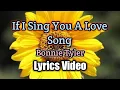 Download Lagu If I Sing You a Love Song - Bonnie Tyler (Lyrics Video)