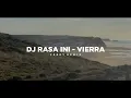 Download Lagu Dj Rasa Ini - Vierra (Tik Tok Version) - Bootleg Febry Remix 2025