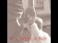 If I Were A Boy