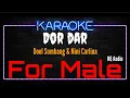 Download Lagu Karaoke Dor Dar ( For Male ) Original Music HQ Audio - Doel Sumbang \u0026 Nini Carlina