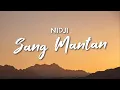 Nidji - Sang Mantan (Lyric)