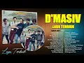 Download Lagu Tanpa iklan] D'masiv Full Album Terbaik || Lagu favorit saya || 30 Lagu Hits Terpopuler