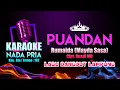 Download Lagu Puandan Karaoke Nada PRIA | Lagu Remix Dangdut Lampung Rumaida Cipt. Rusdi MU | Key : Gm Tempo:162