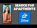 How To Search For Apartments On Zillow Step By Step Guide - Zillow Tutorial