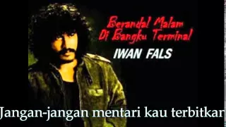 Iwan Fals Berandal Malam Lirik