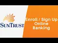 SunTrust Online Banking Enrollment SunTrust Bank Sign Up - suntrust com