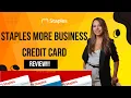 Staples More Business Credit Card Review A Must See Review First