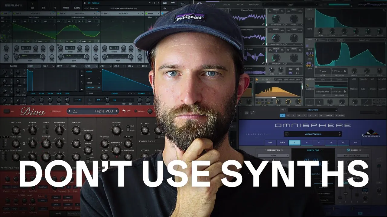 Stop using synths, it'll make you a better producer