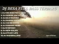 Download Lagu DJ DESA FULL BASS TERBARU TANPA IKLAN
