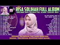 Lagu KUMPULAN SHOLAWAT RISA SOLIHAH FULL ALBUM 2023 | SHOLAWAT MERDU TERBARU 2023 - YASIR LANA, -