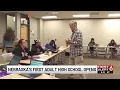 Nebraska s first adult high school opens