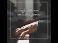 Download Lagu Unis Abdullaev -  Inspirational Melodies Piano [Нежная,Трогательная музыка Sleep , Relaxing piano]