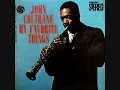 John Coltrane - Ev'ry Time We Say Goodbye