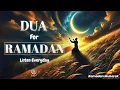 Download Lagu Dua For Ramadan | Listen Everyday | RECITAITON for Ramadan | HEART Touching | Ramadan Mubarak 🌙 | QH
