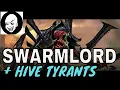 SWARMLORD and HIVE TYRANT LORE
