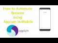 Learn how to automate any website in mobile browser using appium in 15 Minutes Chrome