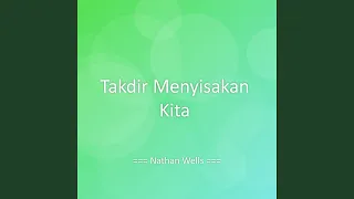 Takdir Menyisakan Kita 