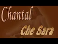 Download Lagu Chantal - Che Sara