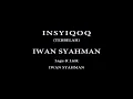 Download Lagu Iwan Syahman - Insyiqoq (Terbelah) Official Video