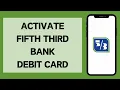 How To Activate Fifth Third Bank Debit Card Online 2024 Fifth Third Bank Online