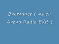 Tim Berg - Bromance ( Avicii Arena Radio Edit ) [HD] +Download