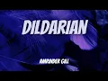 Download Lagu Dildarian (lyrics) | Amrinder Gill