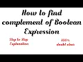 Complement of Boolean Expression using Boolean Algebra Digital Circuits