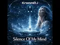 Silence Of My Mind