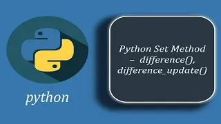 Python Set Methods - difference difference