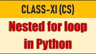 Nested for loop in Python Class XI - Computer Science