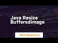 java resize bufferedimage