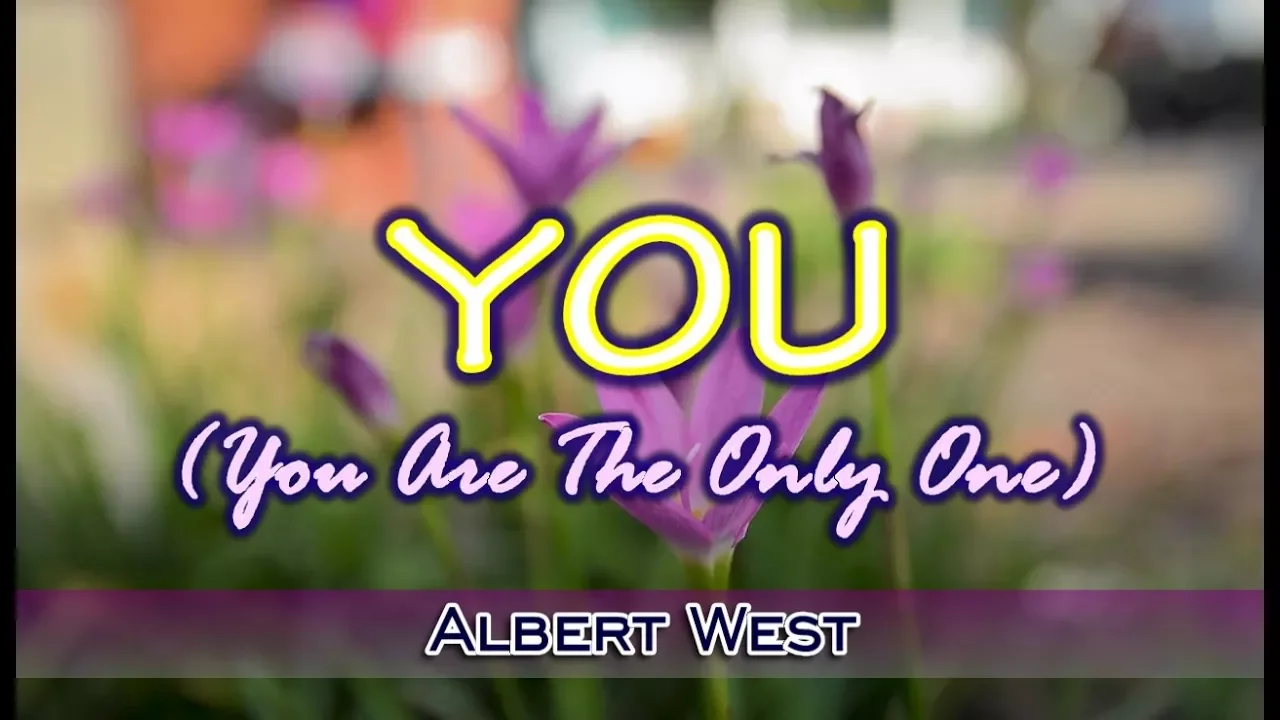 You (You Are The Only One) - Albert West (KARAOKE VERSION)