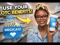 Medicaid OTC Benefits Explained What You Can Get FREE at CVS