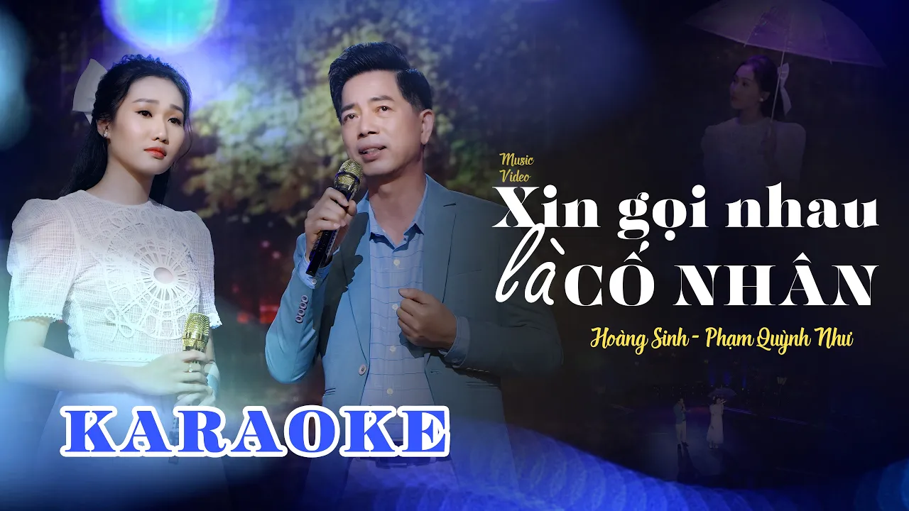 KARAOKE Xin gọi nhau là cố nhân - Hoàng Sinh ft Phạm Quỳnh Như (Beat chuẩn song ca)